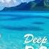 4K Bora Bora Summer Mix 2023 Best Of Tropical Deep House Music Chill Out Mix By Deep Light 2