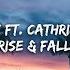 Mike Perry Ft Cathrine Lassen Rise Fall Lyrics