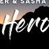 Alan Walker Sasha Alex Sloan Hero Lyrics