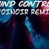 Mind Control POINoir Radio Edit Remix