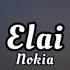 Elai Nokia Lyrics Lyrics Elai