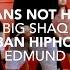 Mans Not Hot Big Shaq Edmund Choreography