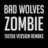 BEST Bad Wolves Zombie TikTok Version Remake