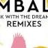 Ambala Walk With The Dreamers Feat Laid Back Ext Remix 0078