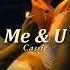 Vietsub Me U Cassie Lyrics Video