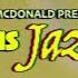 Otis McDonald Is This Jazz