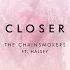 The Chainsmokers Closer ARMNHMR Remix Audio Ft Halsey