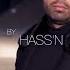 HASS N OUMI أمي ᴼᴿᴵᴳᴵᴺᴬᴸ OFFICIAL MUSIC VIDEO