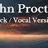 John Proctor My Name Slow Rock Vocal Version