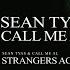 Sean Tyas Call Me AL Strangers Again Official Teaser MAFI2A MUSIC