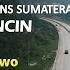 Babak Baru Tol Trans Sumatera Padang Sicincin Dimulai Jokowi Kini Siap Diresmikan Di Era Prabowo