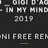 Dynoro Gigi D Agostino In My Mind Antoni Free Remix 2019