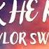 Taylor Swift I Think He Knows Lyric Video