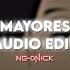 Mayores Becky G Bad Bunny Audio Edit