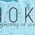 HOKI Memories Of Love