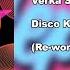 Verka Serduchka Disco Kicks Re Work Mix Manuel Rios