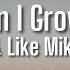 Dimitri Vegas Like Mike Ft Wiz Khalifa When I Grow Up Lyrics