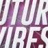 FREE Serum Future Bass Future Vibes Volume 2 50 Presets