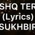 HO HO HO ISHQ TERA TADPAVE Lyrics Sukhbir