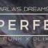 Carla S Dreams Imperfect Adrian Funk X OLiX Remix