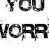 Dont You Worry Child Edit Mix