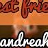 ANDREAH Best Friend Lyrics