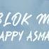 HAPPY ASMARA Ojo Goblok Mencinta Lirik