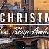 Smooth Christmas Jazz Music With Snow Falling To Relax Good Mood Cozy Christmas Cafe Shop Ambience