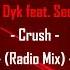 Paul Van Dyk Feat Second Sun Crush Radio Mix