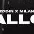 Eddin X Milano Allô