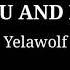 Yelawolf You And Me Lyrics