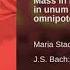 J S Bach Mass In B Minor BWV 232 Credo In Unum Deum Patrem Omnipotentem Chorus