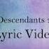 Ways To Be Wicked Descendants 2 Lyric Video