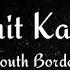 Kahit Kailan South Border Lyrics