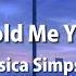 Jessica Simpson When You Told Me You Loved Me Lyrics