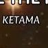 KETAMA You Are The Reason Karaoke Version