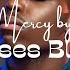 Mercy By Moses Bliss Lyrics Video