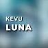 KEVU Luna Extended Mix Big Room Banger