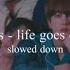 Bts Life Goes On Slowed Down