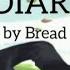 Diary Bread Lyrics