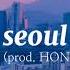 BTS RM Prod HONNE Seoul Lyrics Video 8D Audio Use Headphones