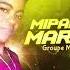 Groupe Mamoa Mipaipay Mariny Audio Officielle