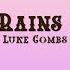 Luke Combs When It Rains It Pours Lyrics