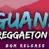 Iguana Oriental Reggaeton Type Beat Prod By Bgm Release