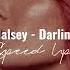 Halsey Darling Speed Up