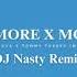 Yamore X Move Jana X Tommy Mashup Dj Nasty Remix