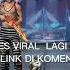 KAYES VILAR LAGI NGE LINK DI KOMENTAR