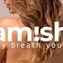 Camishe Max Oazo Every Breath You Take Official Video