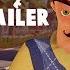 Hello Neighbor Launch Trailer