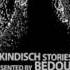 Kindisch Stories Presented By Bedouin Minimix Kindisch